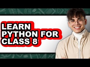 How to Learn Python for Class 8 (Full Guide)