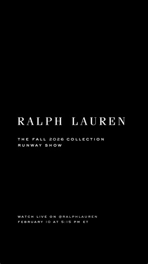 The Fall 2026 #RLCollection Runway Show debuts February 10 at 5:15 PM ET. Watch #RalphLaurenFall26 live on @RalphLauren | February 10 | 5:15 PM ET #RalphLauren #NYFW | Ralph Lauren