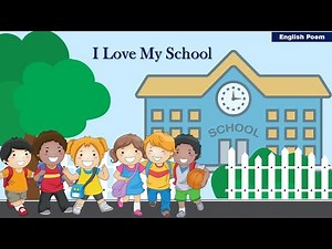 I Love My School Poem for class 1 | English Poems | Poems For Recitation Competition | Poems |