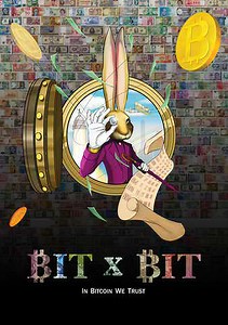 Bit x Bit: In Bitcoin We Trust Trailer
