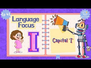 Ep41 - Capital 'I' | Language Focus for Kindergarten | EYFS