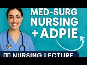 Introduction to Medical-Surgical Nursing & The Nursing Process 🩺 | Nursing Lecture (Full Guide)