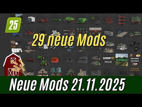 LS25: ModHub Mods from November 21, 2025: Map, vehicles, trailers, equipment and buildings.