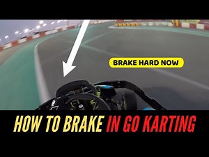 HOW TO BRAKE in GO KARTING - TUTORIAL (KARTING TIPS)