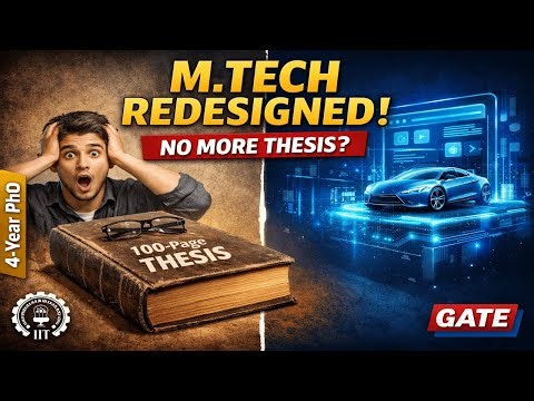 Major IIT M.Tech & PhD Changes: New Dual Track System & Industry Reforms Explained