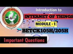Introduction to Internet of Things BETCK105H/205H Module 1 very IMP Questions