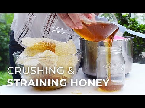 Harvesting Honey: the Crushing & Straining Method
