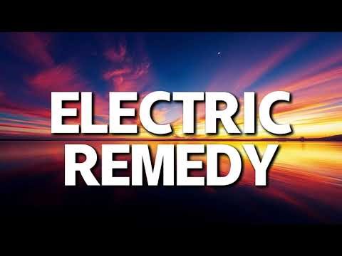 Electric Remedy | Lyrics | EDM | 2025