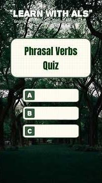 Phrasal Verbs Quiz | Test Your English Skills | Learn with ALS 🧑🏻‍🏫