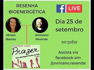 5. RESENHA BIOENERGÉTICA: "Prazer: uma abordagem criativa da vida" de Alexander Lowen