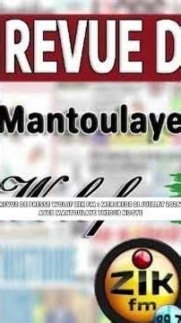 Revue de Presse Wolof Zik FM : Mercredi 01 Juillet 2026 avec Mantoulaye Thioub Ndoye