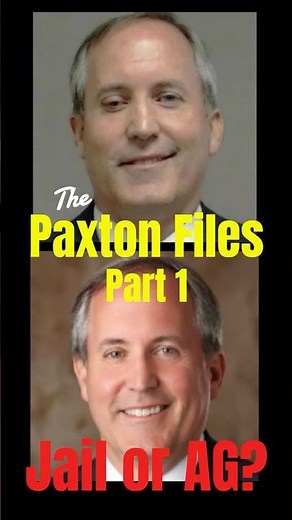 Securities Fraud Indictment to Reelection: Ken Paxton | The Paxton Files Part 1
