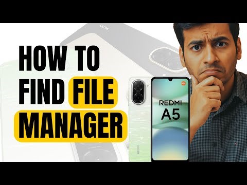 How to Find File Manager in Redmi A5