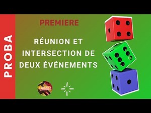 Réunion et intersection de deux événements - Exercice corrigé