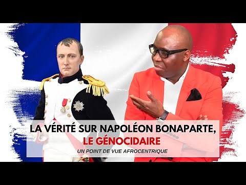Dr JFA: La vérité sur Napoléon Bonaparte, le génocidaire vénéré par la France