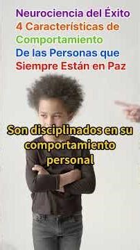 4 Características de Comportamiento de las Personas que Siempre Están en Paz