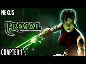 Primal (PS2) - Chapter 1 | Nexus