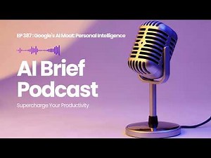EP 387 : Google's AI Moat: Personal Intelligence