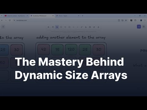 02 - The Mastery Behind Dynamic Size Arrays