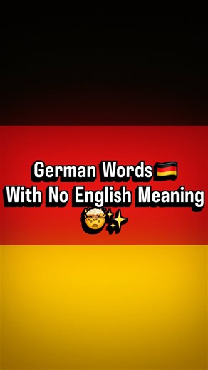 German has words for feelings English can’t explain 🇩🇪✨ Which one do you feel most today?