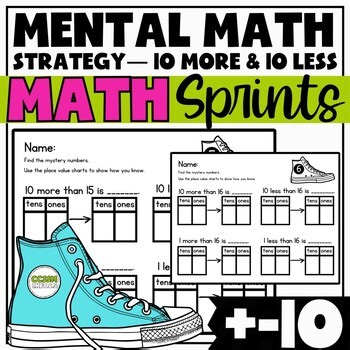 Mental Math Sprints Worksheets | 10 More and 10 Less within 100