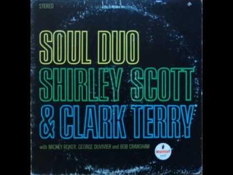 Shirley Scott & Clark Terry — Soul Duo (Full Album)