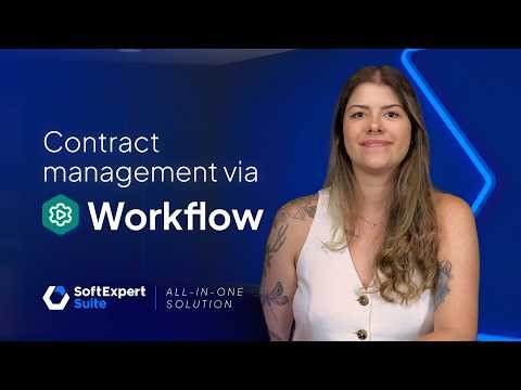 SoftExpert Suite 3.0 – Contract Management via Workflow