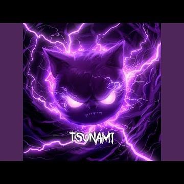 Tsunami (Bass Boosted)