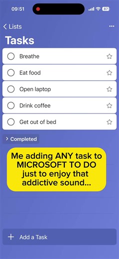 When you start adding ANY task to MICROSOFT TO DO just to enjoy that addictive sound of completion. Have I gone too far with my task list? 😮 #productivity #microsoft #microsofttodo #microsoftoutlook #gettingthingsdone