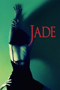 Jade Summary, Trailer, Cast, Where to Watch and More
