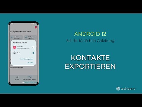 Kontakte exportieren [Android 12]