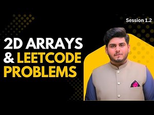 Session 1.2 - Continuing 2D Arrays & Easy LeetCode Questions