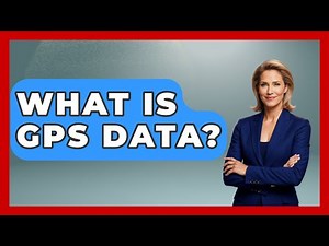 What Is GPS Data? - The Geography Atlas