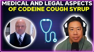 Medical and legal aspects of codeine cough syrup [PODCAST]
