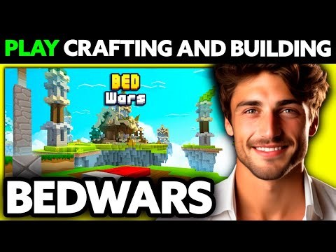 How To Play Bedwars in Crafting and Building (2025) - Step by Step