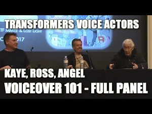 Q/A with Transformers voice actors Jack Angel, Neil Ross, & David Kaye FULL PANEL from TFcon DC 2017