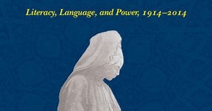 Learning to Become Turkmen: Literacy, Language, and Power, 1914-2014