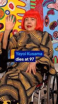 Japanese avant-garde artist Yayoi Kusama dies at 97