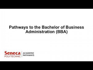 Pathways to Seneca's Bachelor of Business Administration (BBA)