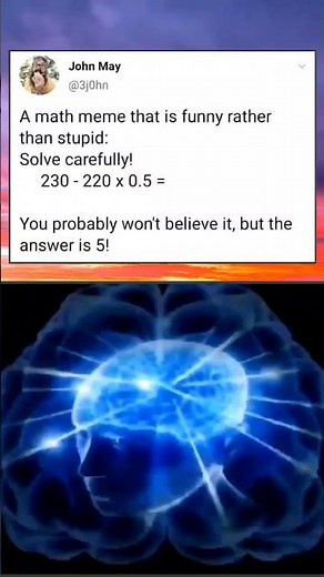 A math meme that is funny rather than stupid. Solve carefully!