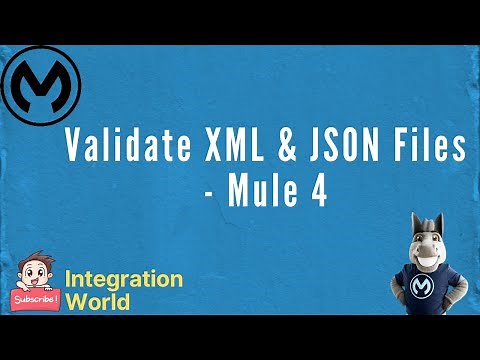 validate XML & validate JSON - Mule 4