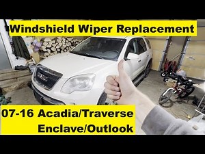 Windshield Wiper Blade Change GMC Acadia 07 08 09 10 11 12 13 14 15 16 2011 2012 2013 2014 2015 2016