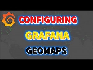 Step-by-Step Guide: Configuring GeoMaps in Grafana