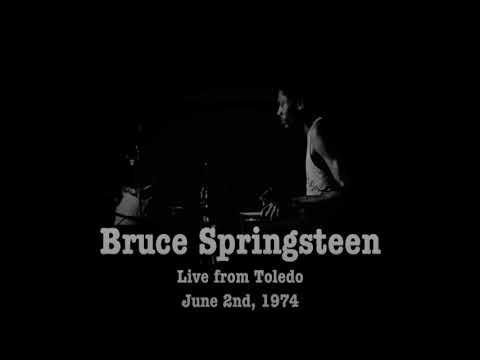 Bruce Springsteen - 06/02/1974 - Live from Toledo