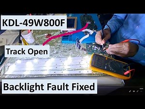 KDL-49W800F Backlight Problem Solved - Easy Sony TV Repair