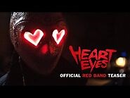 HEART EYES - Official Teaser (HD)
