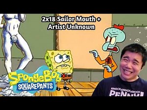 SpongeBob SquarePants 2x18 Reaction | Sailor Mouth / Artist Unknown!