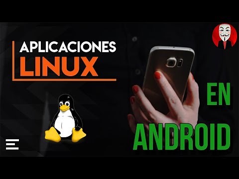 5 FORMAS DE EJECUTAR APLICACIONES LINUX EN ANDROID