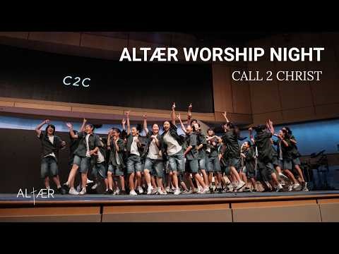 Call 2 Christ | ALTAER Worship Night 2026 [Front Row 4K]