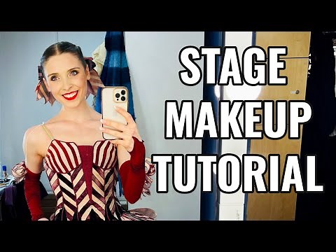 Stage Make Up Tutorial for Ballet Dancers